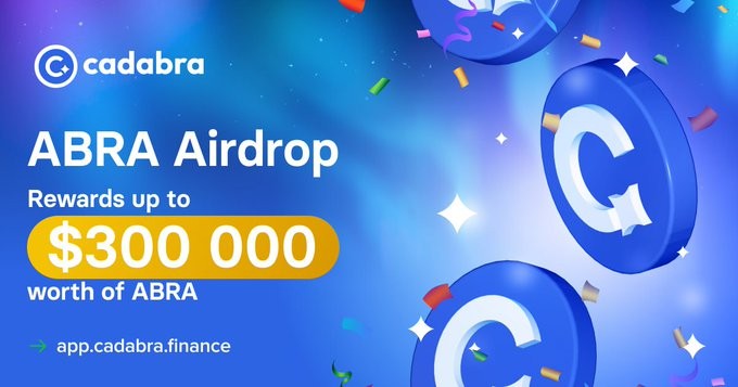 Cadabra Finance (ABRA) 新空投火热进行中